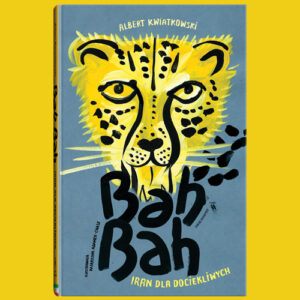 Bah Bah Iran dla dociekliwych