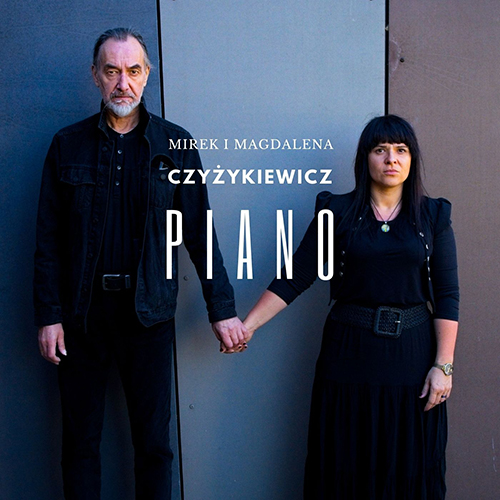 Koncert: Mirosław i Magdalena Czyżykiewicz, „Piano”