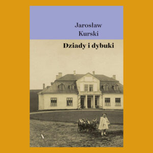 Dziady i dybuki