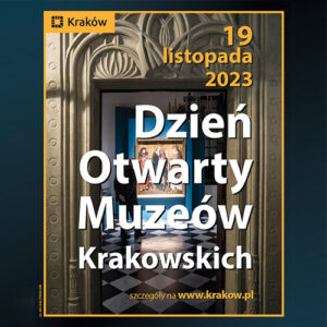 Dzień Otwarty Muzeów Krakowskich 2023