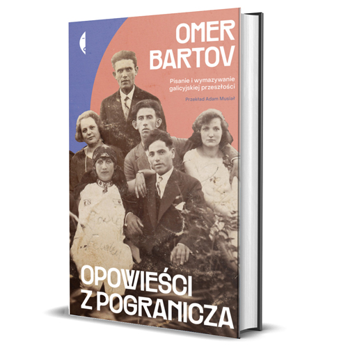 Spotkanie z Adamem Musiałem, tłumaczem książki „Opowieści z pogranicza” autorstwa Omera Bartova