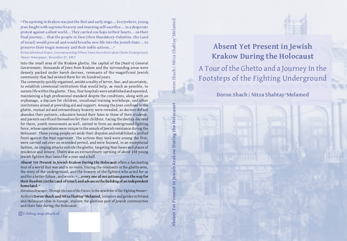 Absent Yet Present in Jewish Krakow During the Holocaust Doron Shach Nitza Shabtay-Melamed