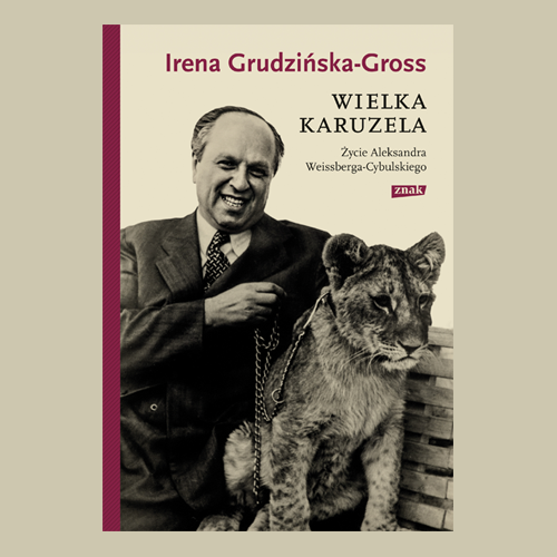 A meeting with Prof. Irena Grudzińska-Gross, author of the book “Wielka karuzela. Życie Aleksandra Weissberga-Cybulskiego” (“The Great Carousel. The Life of Aleksander Weissberg-Cybulski”)