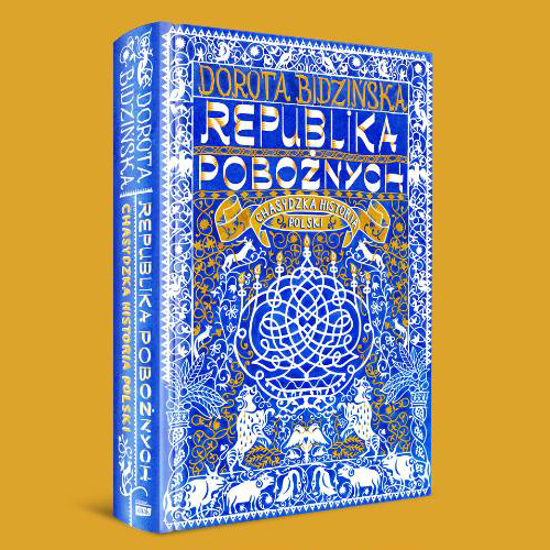 “Republika pobożnych. Chasydzka historia Polski” (“The Republic of the Pious. The Hasidic History of Poland”) – meeting with Dorota Bidzińska, author of the book