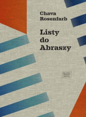 Listy do Abraszy Chava Rosenfarb