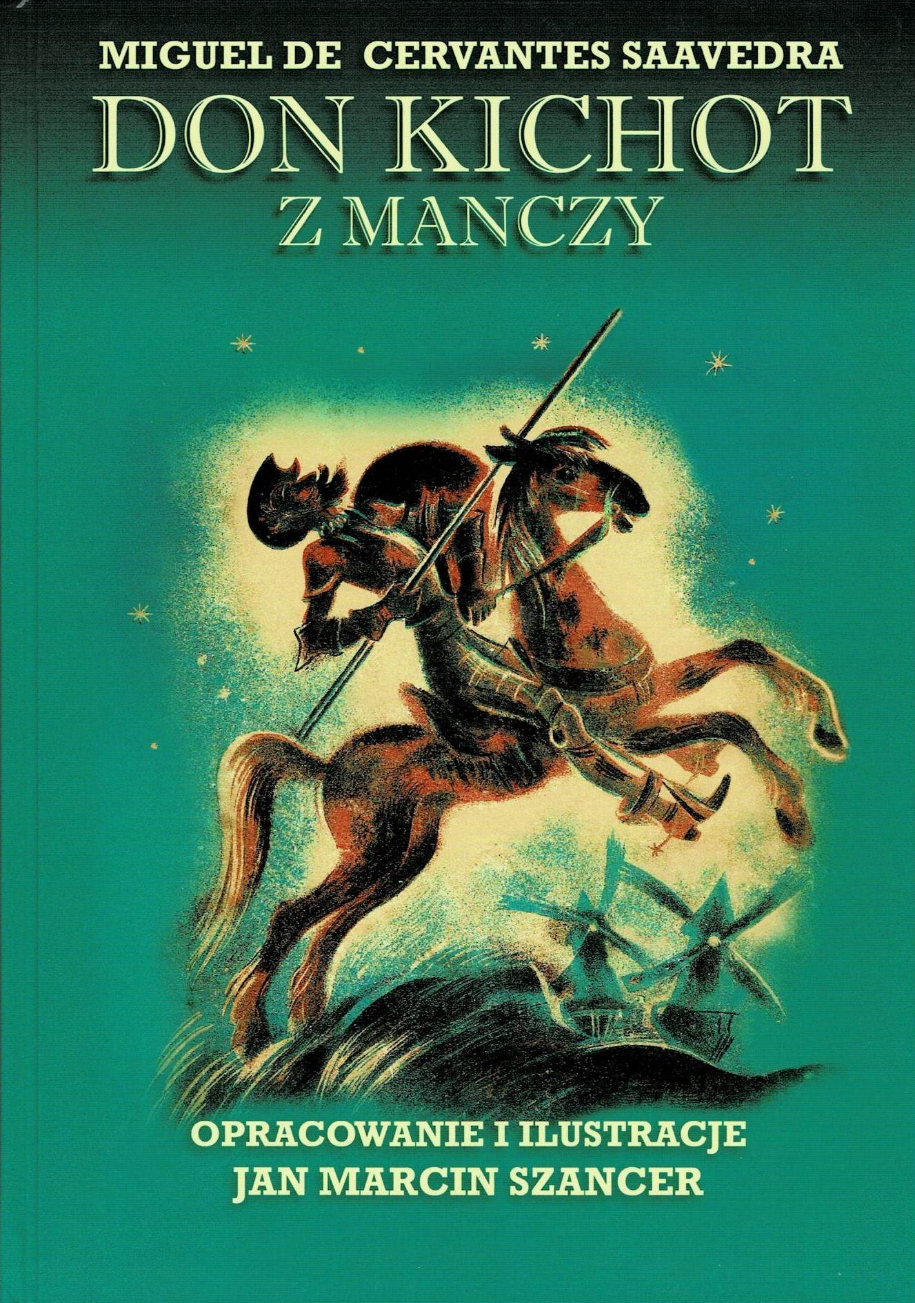 Don Kichot z Manczy Miguel de Cervantes Saavedra