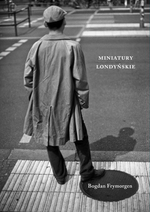 Miniatury londyńskie Bogdan Frymorgen