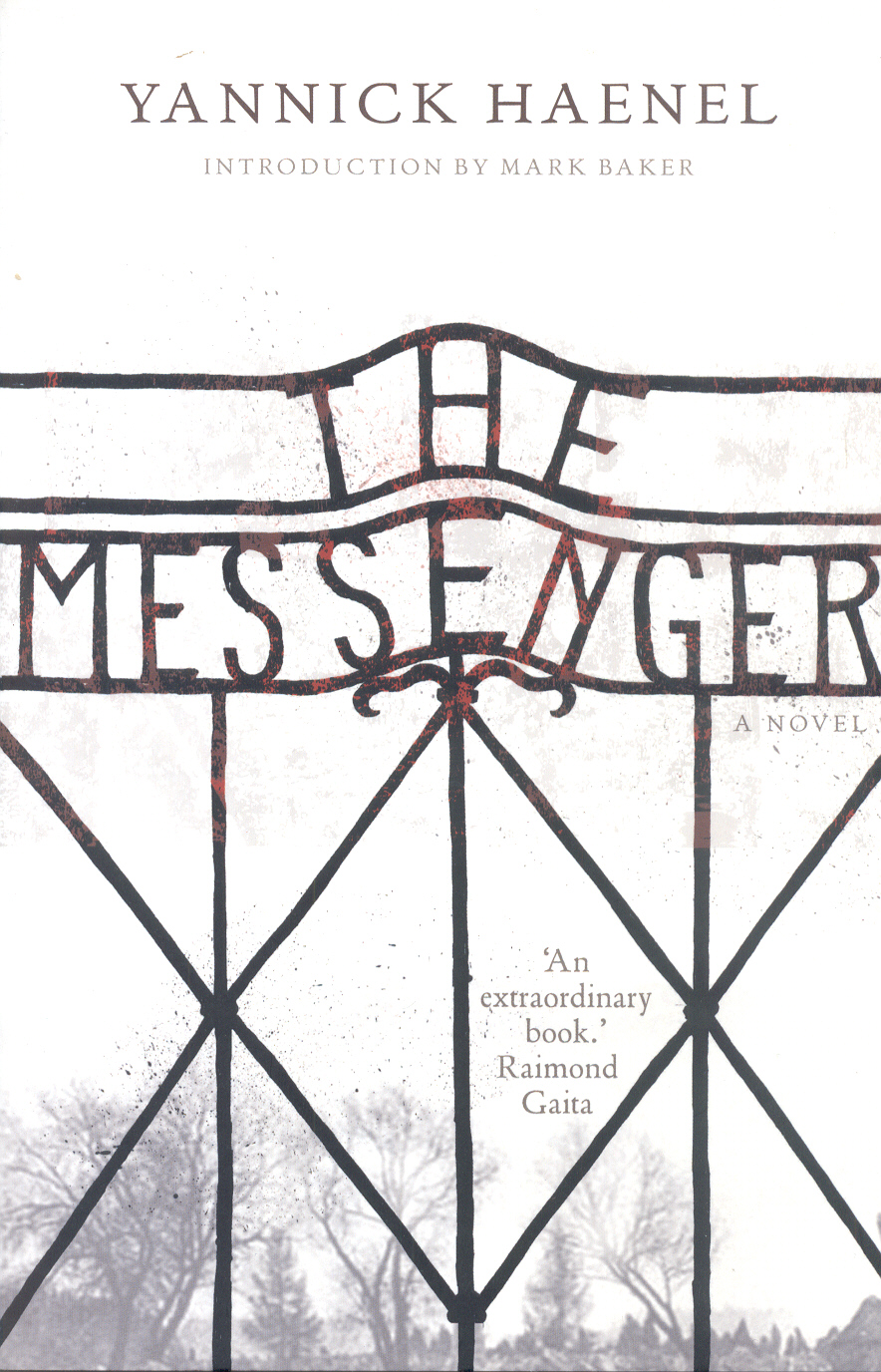 The Messenger Yannick Haenel