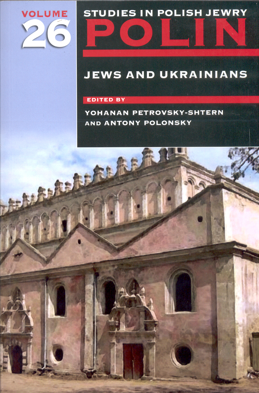 Polin vol. 26. Jews and Ukrainians