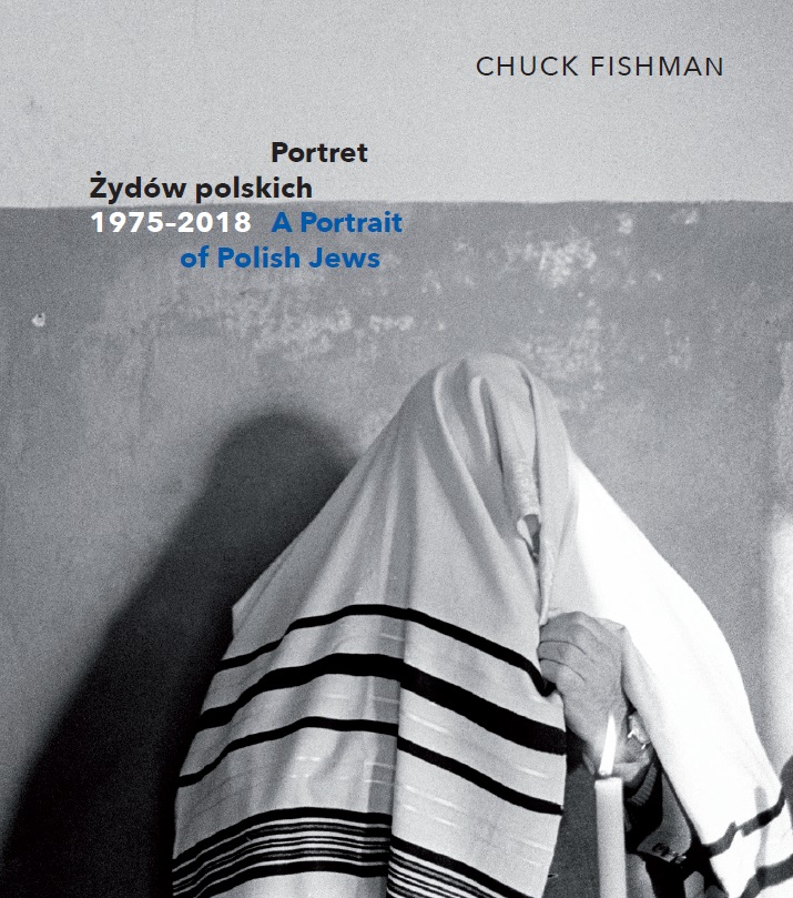 Portret Żydów polskich 1975-2018 Chuck Fishman