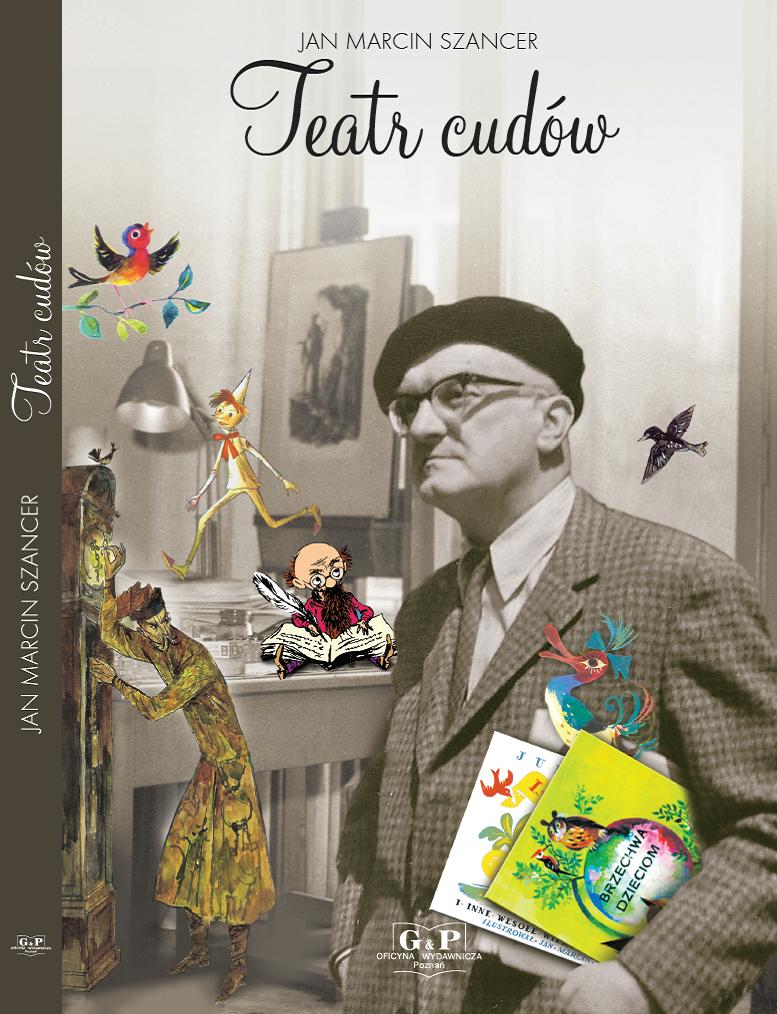 Teatr cudów Jan Marcin Szancer