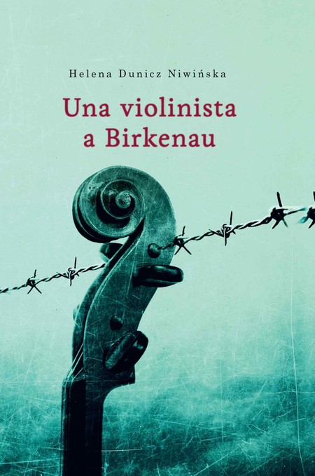Una violinista a Birkenau