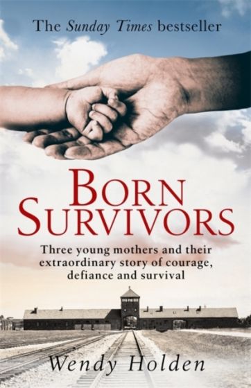 Born Survivors Holden Wendy