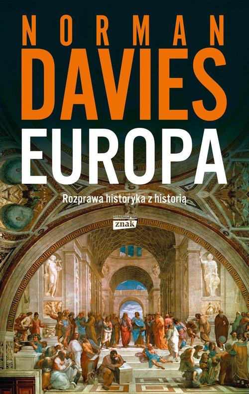 Europa, rozprawa historyka z histotią, NORMAN DAVIES