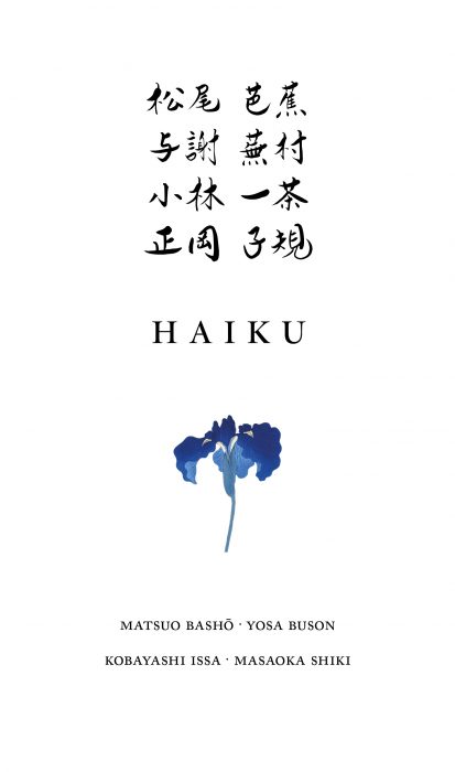 Haiku Matsuo Bashō Yosa Buson Kobayashi Issa Masaoka Shiki