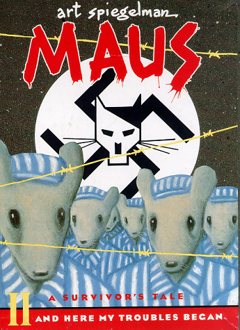 MAUS II A Survivor's Tale. And Here my Troubles Began Art Spiegelman