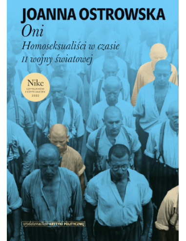 Oni Homoseksualiści w czasie II wojny światowej Joanna Ostrowska