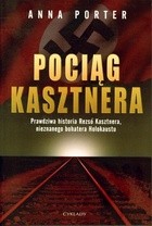 Pociąg Kasztnera Anna Porter