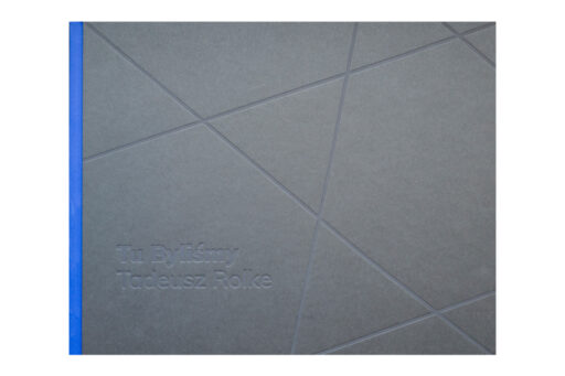 Tu Byliśmy Tadeusz Rolke