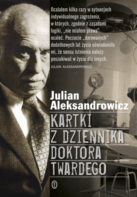 Kartki z dziennika doktora Twardego, Julian Aleksandrowicz